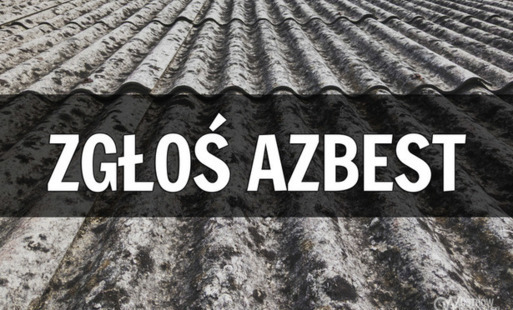 Zdjęcie do Informacja dotycząca wyrob&oacute;w zawierających azbest 